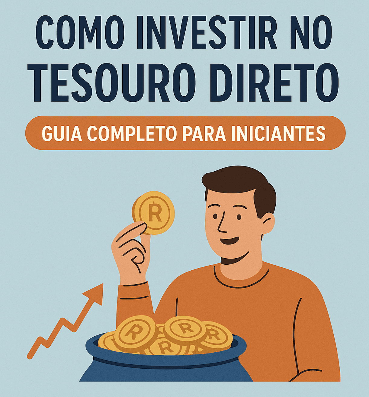 Como Investir no Tesouro Direto: Guia Completo para Iniciantes